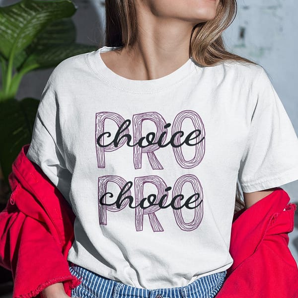 pro choice t shirt womens rights 1