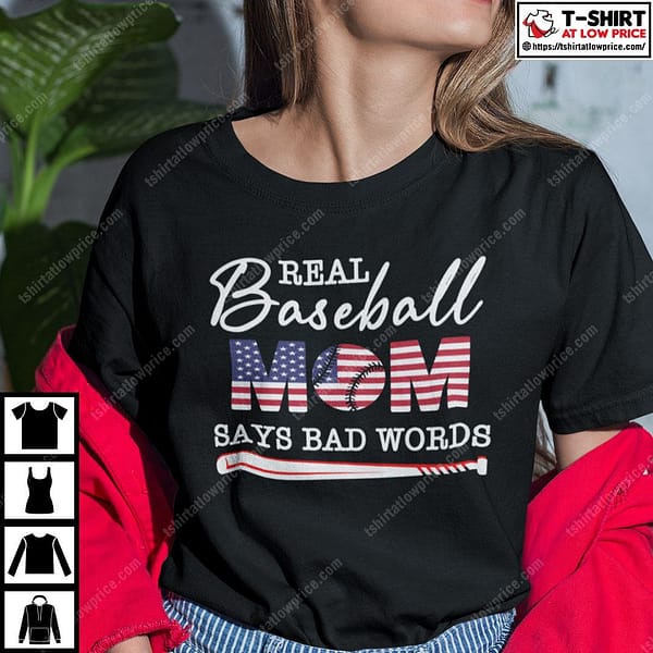 real baseball mom says bad words shirt 2