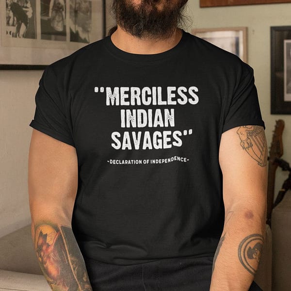 merciless indian savages shirt 3