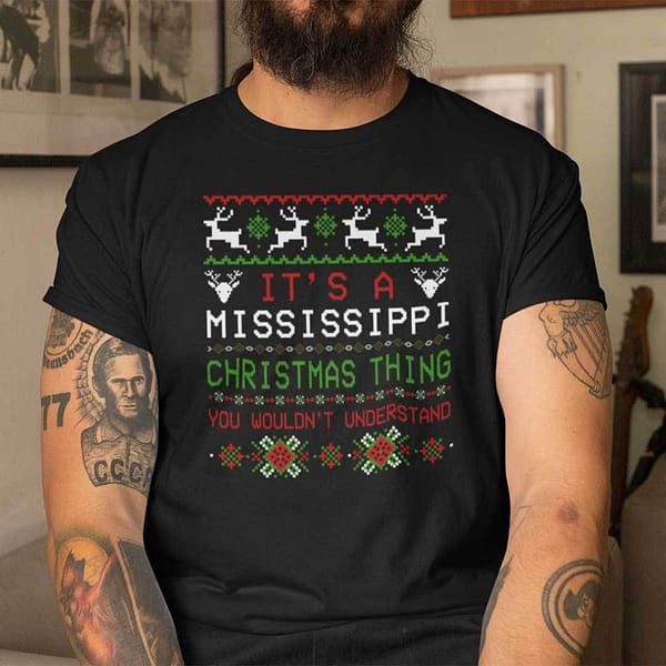 Merry Mississippi Christmas T Shirt Ugly Christmas Shirt