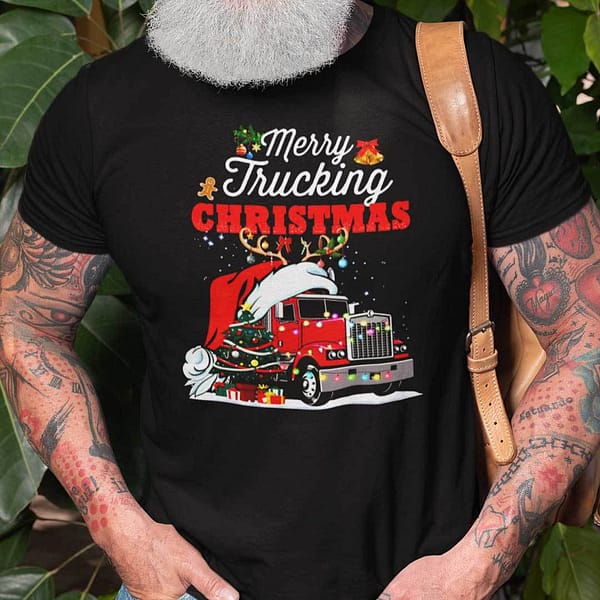 Merry Trucking Christmas Shirt