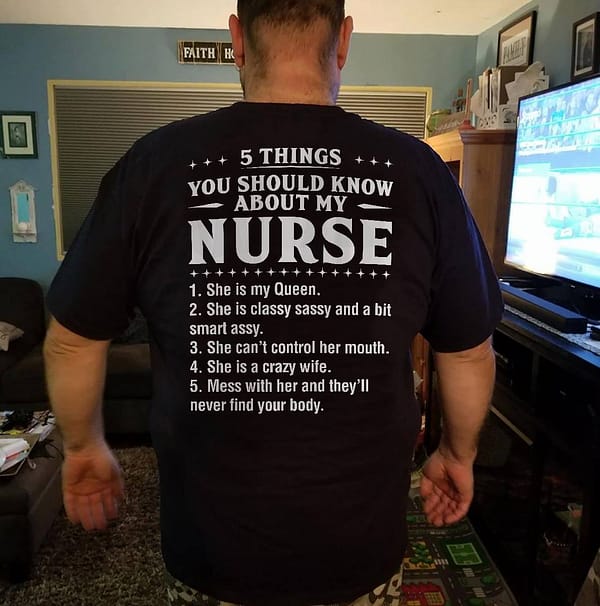 nurse husband shirt 5 things should know about my nurse