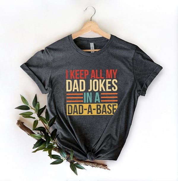 I Keep All My Dad Jokes 2