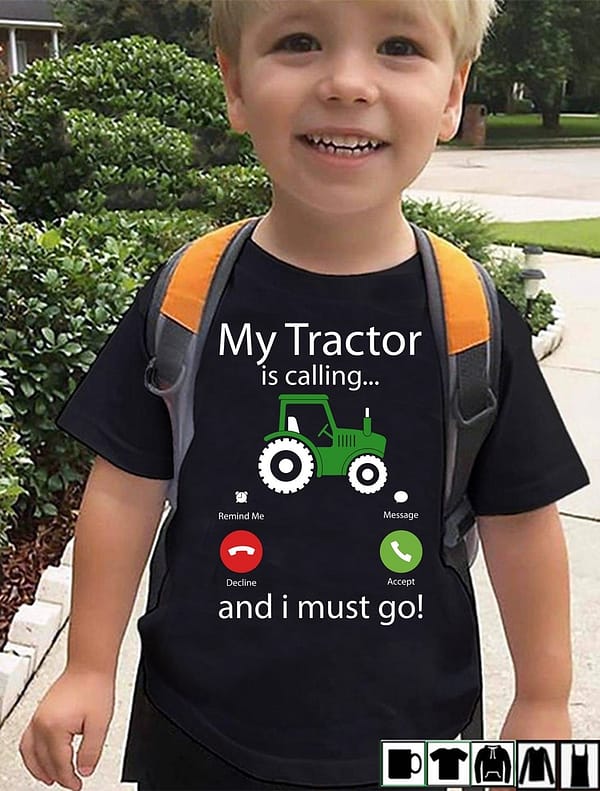tractor shirt my tractor is calling i must go phone screen