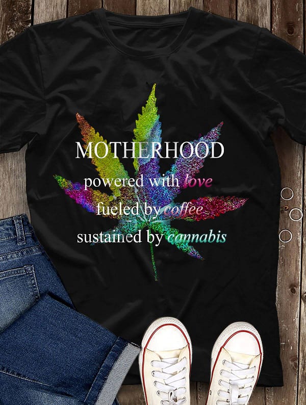lgbt motherhood weed shirt powered with love