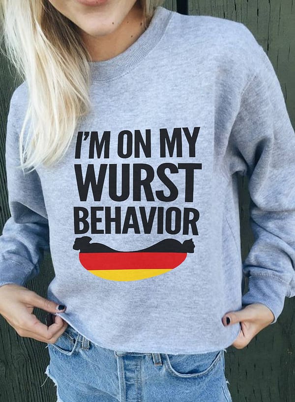 german shirt im on my wurst behavior german sausages