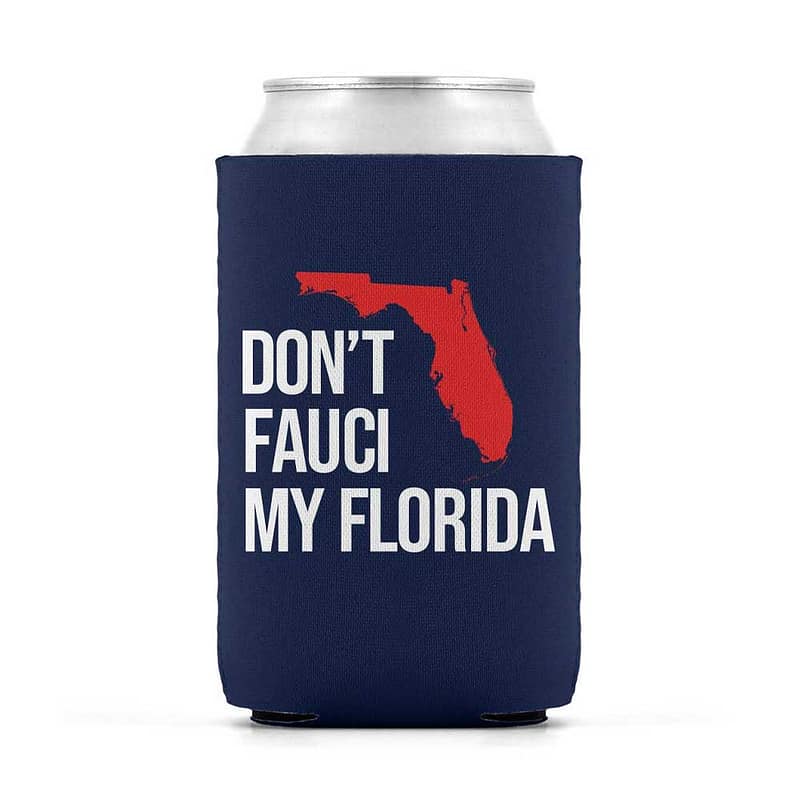 dont fauci my florida can sleeve front