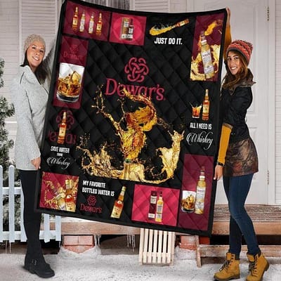 Dewars Scotch All I Need Is Whisky Gift Idea Quilt