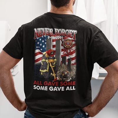 9 11 20th Anniversary Shirt Firefighter Never Forget