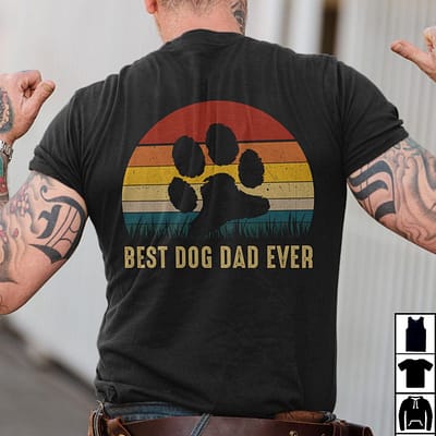 Best Dog Dad Shirt Best Dog Dad Ever Vintage Dog Paw