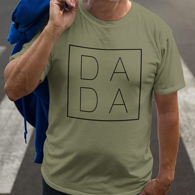 DA DA Shirt Father's Day