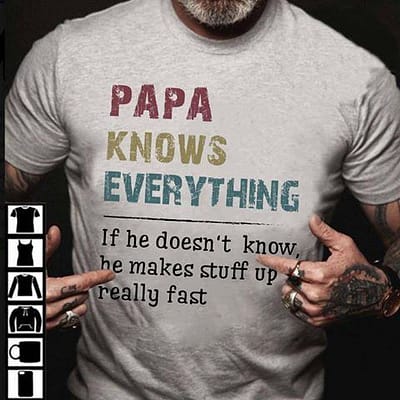 Grandpa Shirt Dad Knows A Lot Grandpa Knows Everything