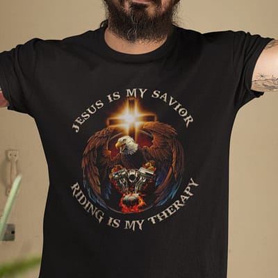 Riding Shirt Jesus Is My Savior Riding Is My Therapy Shirt Eagle