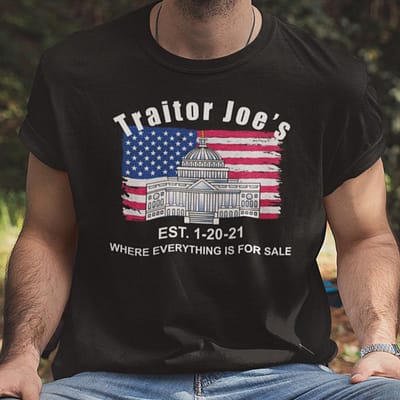 Traitor Joes T Shirt Where Everything Is For Sale