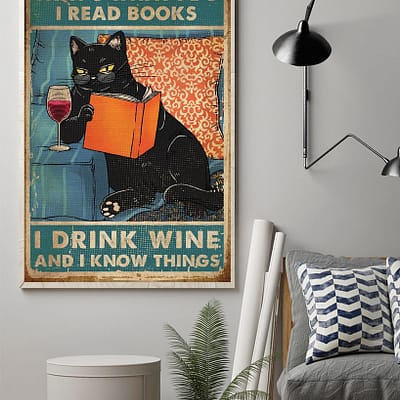 Black Cat Poster I Read Books I Drink Wine And Know Things