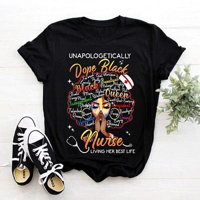 Unapologetic Dope Black Nurse PractitionerT-Shirt