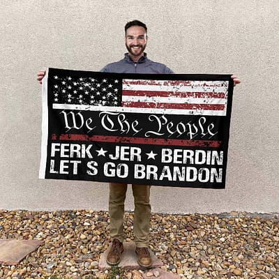 We The People Ferk Jer Berden Let's Go Brandon Wall Flag