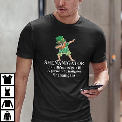 Shenanigator Definition Shirt A Person Who Instigates Shenanigans