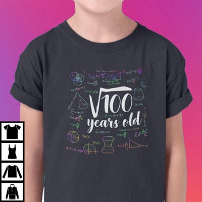 Square Root Of 100 Shirt