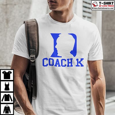 Coach K Shirt Coach K Becomes Coach 1K Wins 1000th Career Game