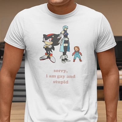 Sonic-Shadow-Aqua-And-Chucky-Sorry-I-Am-Gay-And-Stupid-Shirt