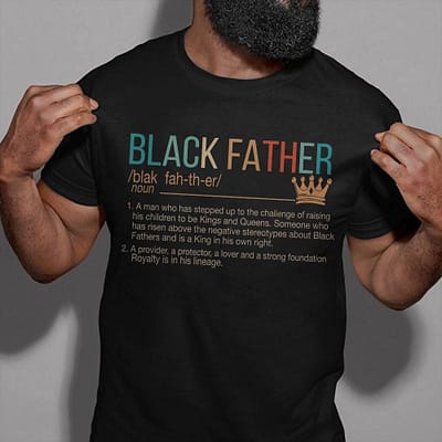 black father shirt black father noun crown black lives matter