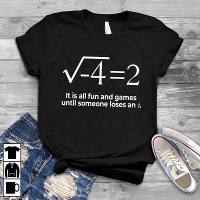 funny math teacher its all fun and games until lose an i