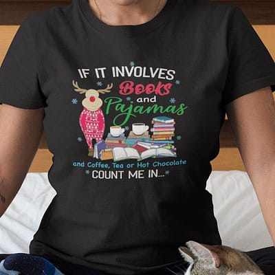 if it involves books and pajamas t shirt