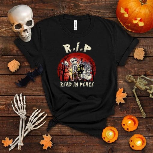 Funny Pun Halloween R.I.P Read In Peace Skeleton, Book Lover T Shirt