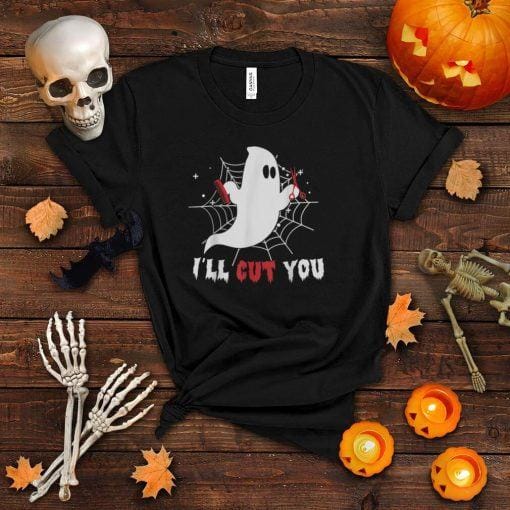 I'll Cut You Hairstylist Halloween Ghost T Shirt