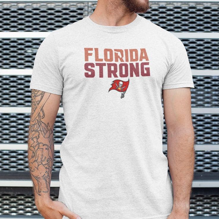 Florida Strong Shirt Tampa Bay Buccaneers