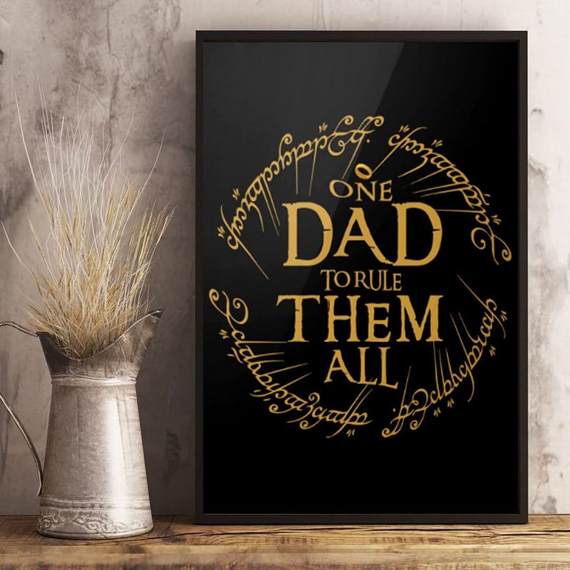 One Dad To Rule Them All Poster