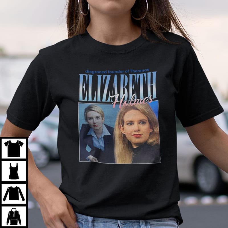 Disgrace Founder Of Theranos Elizabeth Holmes Shirt
