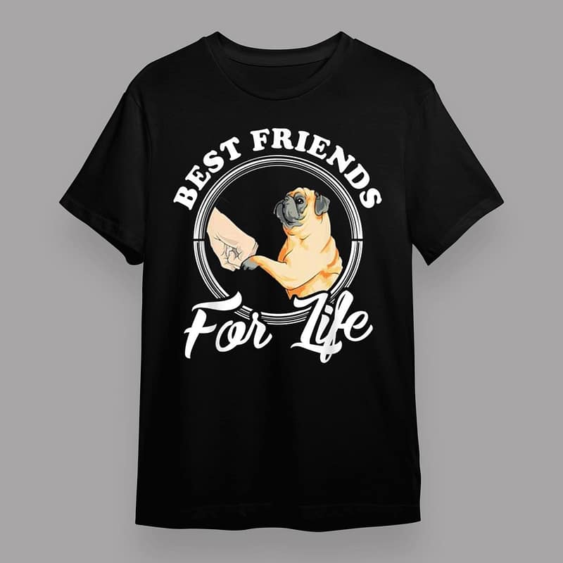 Best Dog Friends For Life – Pug Dogs T-Shirt
