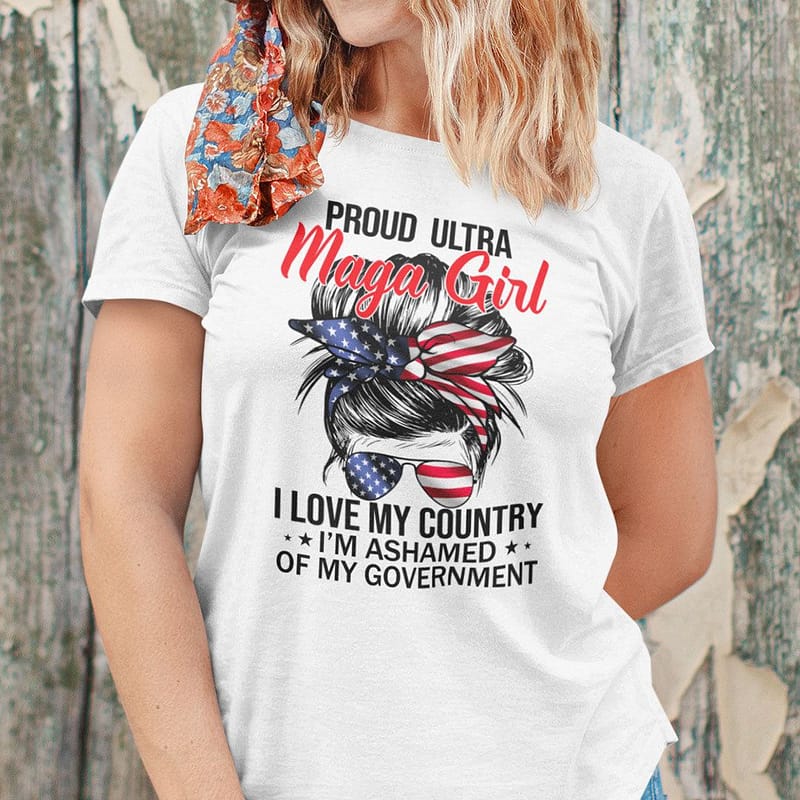 Proud Ultra Maga Girl I Love My Country Shirt