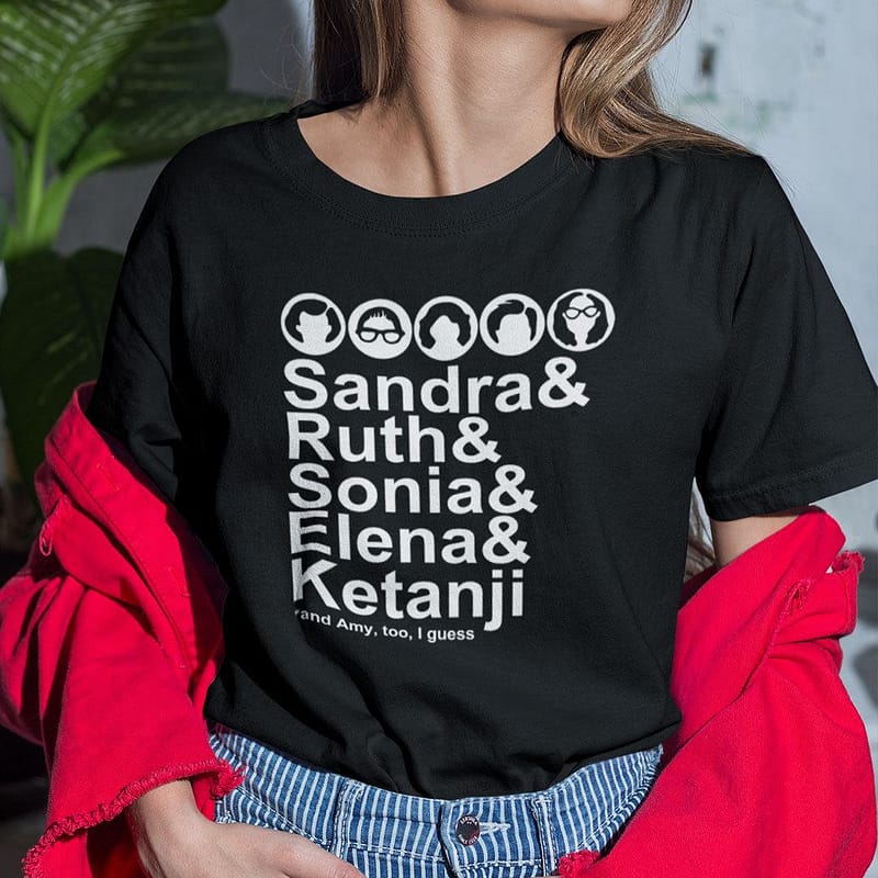 Sandra-Ruth-Sonia-Elena-Ketanji-Political-Shirt