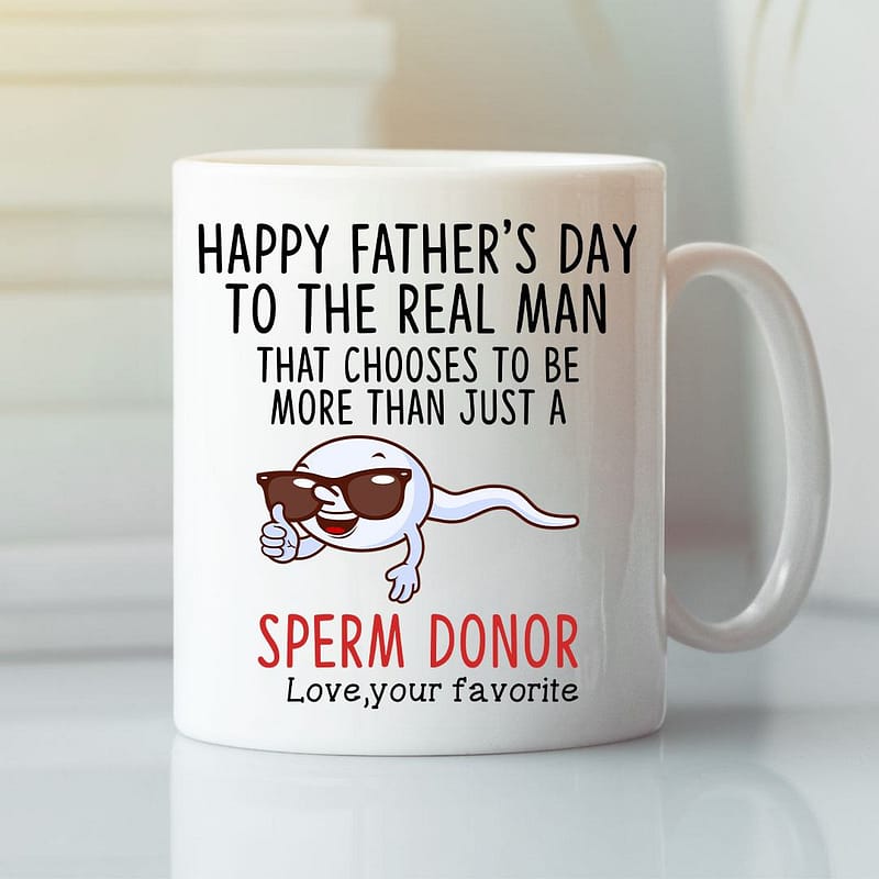 Sperm-Father-Day-Mug-Happy-Fathers-Day-To-The-Real-Man